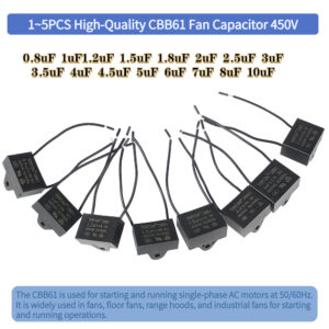 1PC/5PCS High-Quality CBB61 Fan Capacitor, 450V 0.8/1/1.2/1.5/1.8/2/2.5/3/3.5/4/4.5/5/6/7/8/10UF for Ceiling Fans